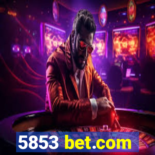 5853 bet.com